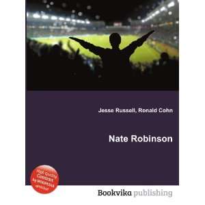  Nate Robinson Ronald Cohn Jesse Russell Books