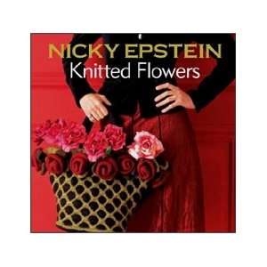   & Spring Nicky Epstein Knitted Flowers Book Arts, Crafts & Sewing