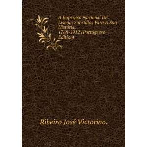   , 1768 1912 (Portuguese Edition) Ribeiro JosÃ© Victorino. Books