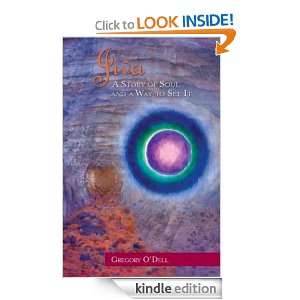   of Soul and a Way to See It: Gregory ODell:  Kindle Store