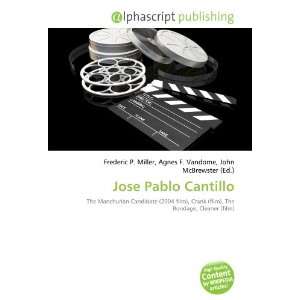  Jose Pablo Cantillo (9786132804730) Books