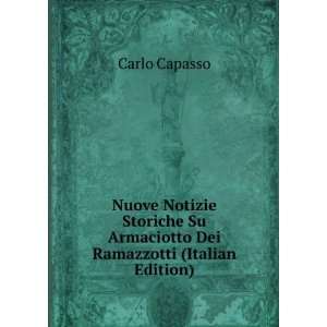   Su Armaciotto Dei Ramazzotti (Italian Edition): Carlo Capasso: Books