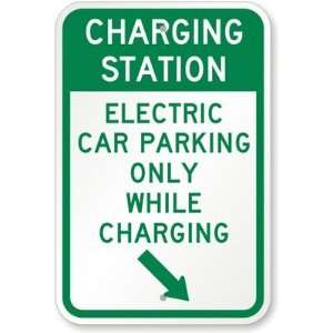 Charging Station: Electric Car Parking Only While Charging (with Right 