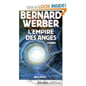 Empire des anges (Litterature) (French Edition): Bernard Werber 