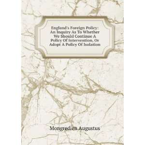   Policy Of Intervention, Or Adopt A Policy Of Isolation: Mongredien