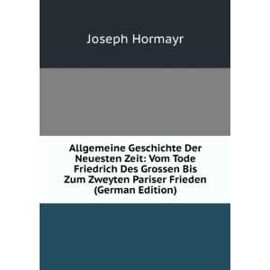   Pariser Frieden, Volumes 1 2 (German Edition) Joseph Hormayr Zu