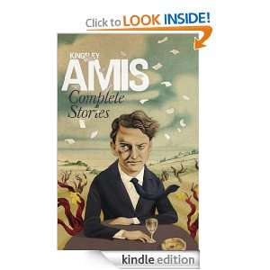 Complete Stories (Penguin Modern Hardback Classc): Kingsley Amis 
