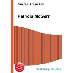  Patricia McGerr Ronald Cohn Jesse Russell Books