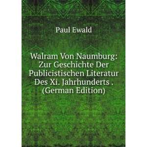   Des Xi. Jahrhunderts . (German Edition): Paul Ewald:  Books