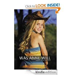 Was Anne will (German Edition) Katrin Biela Blasius  