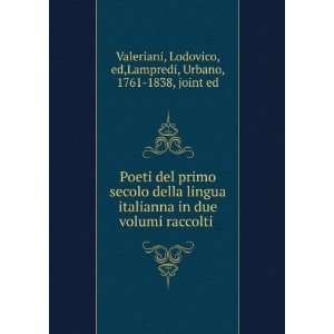  Poeti del primo secolo della lingua italianna in due 