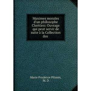   de suite Ã  la Collection des . M. D. Marie Prudence Plisson Books