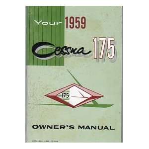Your 1959 Cessna 175 Owners Manual Cessna Aircraft Company  