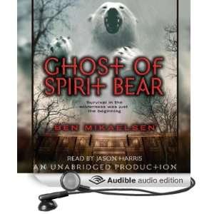  Ghost of Spirit Bear (Audible Audio Edition) Ben 