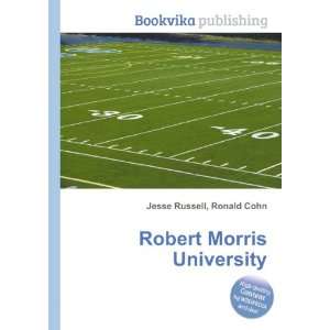 Robert Morris University (Illinois) Ronald Cohn Jesse Russell  
