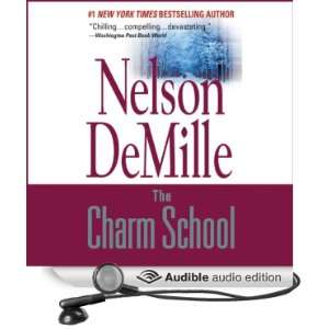  The Charm School (Audible Audio Edition) Nelson DeMille 
