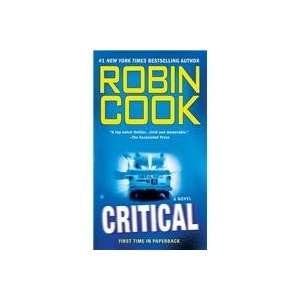  Critical (9780425222881): Robin Cook: Books