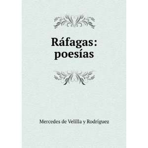  RÃ¡fagas poesÃ­as Mercedes de Velilla y RodrÃ­guez Books