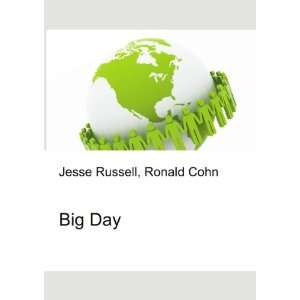  Big Day Ronald Cohn Jesse Russell Books