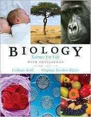 Biology Science for Life with Physiology, (0321559584), Colleen Belk 
