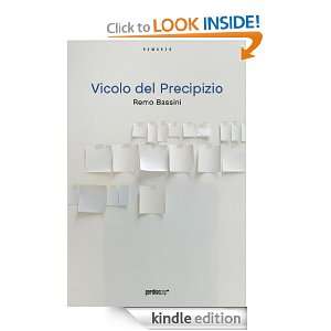 Vicolo del Precipizio (Italian Edition) Remo Bassini  