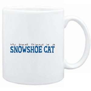 Mug White  My best friend is a Snowshoe  Cats  Sports 