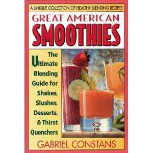  Great American Smoothies   Ultimate Blending Guide 