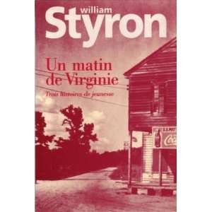    Trois histoires de jeunesse (9782286073800) William Styron Books