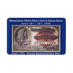   White Plains Coin & Stamp Show (04/99) Columbian Expo 