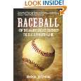 Raceball How the Major Leagues Colonized the Black and Latin Game by 