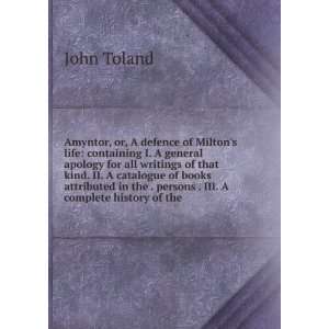   in the . persons . III. A complete history of the John Toland Books