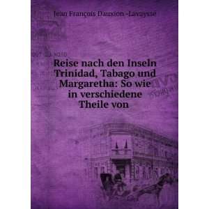  Reise nach den Inseln Trinidad, Tabago und Margaretha So 