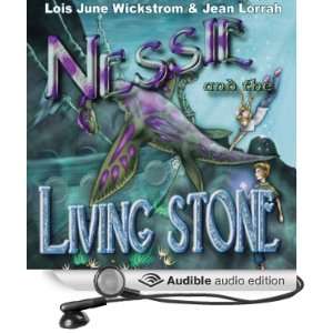  Nessie and the Living Stone The Nessie Series, Book 1 