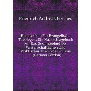  Theologie, Volume 1 (German Edition) Friedrich Andreas Perthes Books