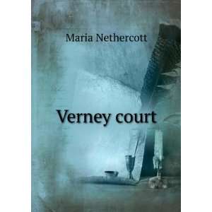 Verney court: Maria Nethercott:  Books