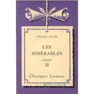   Les misérables (extraits) 2 tomes Hugo Victor Pignarre Robert Books