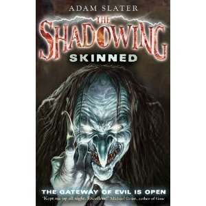  Skinned. Adam Slater (Shadowing) [Paperback] Adam Slater Books