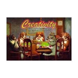  Creativity Trumps Intelligence 28x42 Giclee on Canvas 