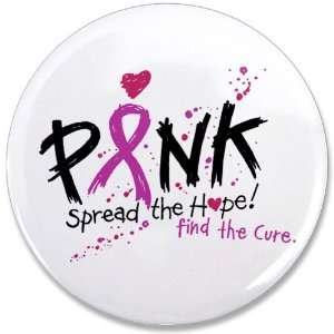  3.5 Button Cancer Pink Ribbon Spread The Hope Find The 