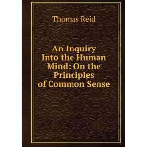   the human mind on the principles of common sense: Thomas Reid: Books