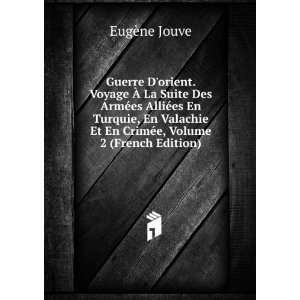   Et En CrimÃ©e, Volume 2 (French Edition) EugÃ¨ne Jouve Books