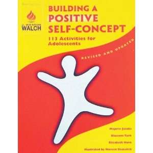  Building a Positive Self Concept: 113 Activities for 