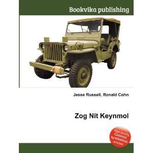  Zog Nit Keynmol Ronald Cohn Jesse Russell Books
