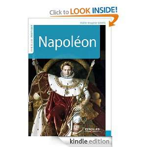 Napoléon (Eyrolles Pratique) (French Edition) Walter Bruyère 