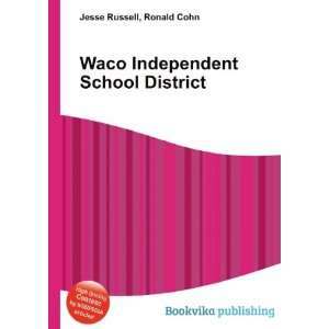  Waco Independent School District: Ronald Cohn Jesse 