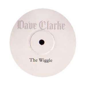  DAVE CLARKE / THE WIGGLE DAVE CLARKE Music