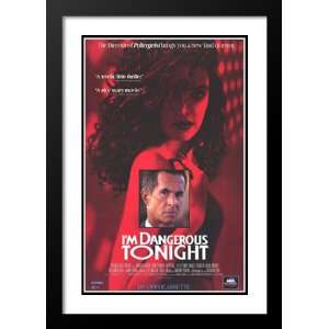  Im Dangerous Tonight 32x45 Framed and Double Matted Movie 