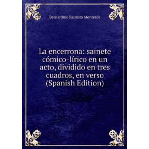   , en verso (Spanish Edition) Bernardino Bautista Monterde Books