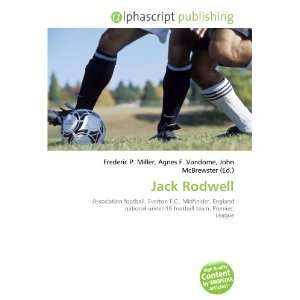  Jack Rodwell (9786132870834) Books