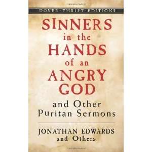  Sinners in the Hands of an Angry God and Other Puritan 